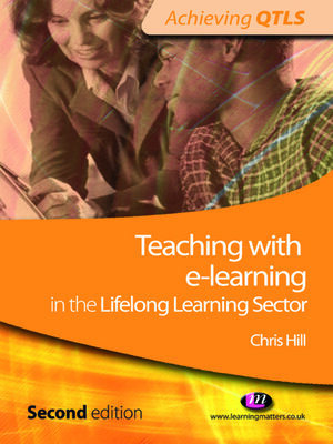 cover image of Teaching with e-learning in the Lifelong Learning Sector